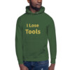I Lose Tools Heritage Hoodie I