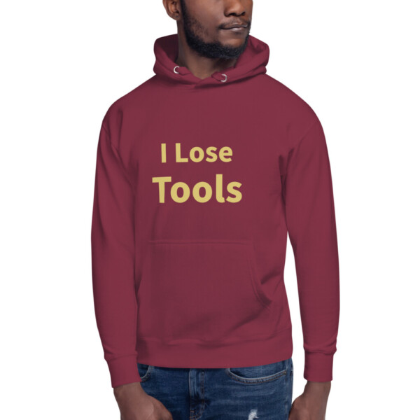 I Lose Tools Heritage Hoodie I