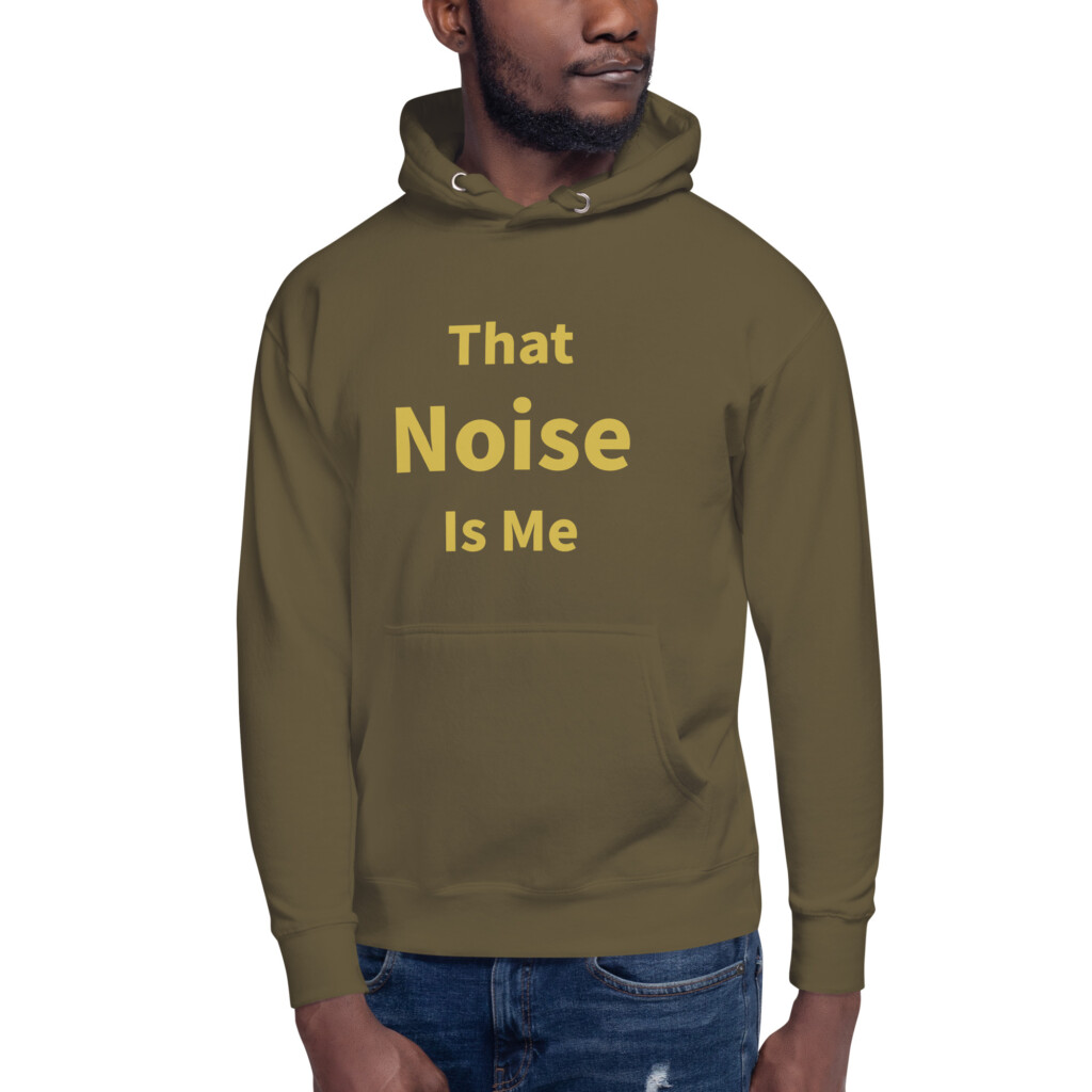 That Noise is Me Heritage Hoodie I
