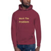 Work the Problem Heritage Hoodie I