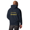 Do You Hear Sirens Heritage Hoodie II