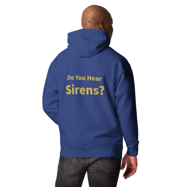 Do You Hear Sirens Heritage Hoodie II