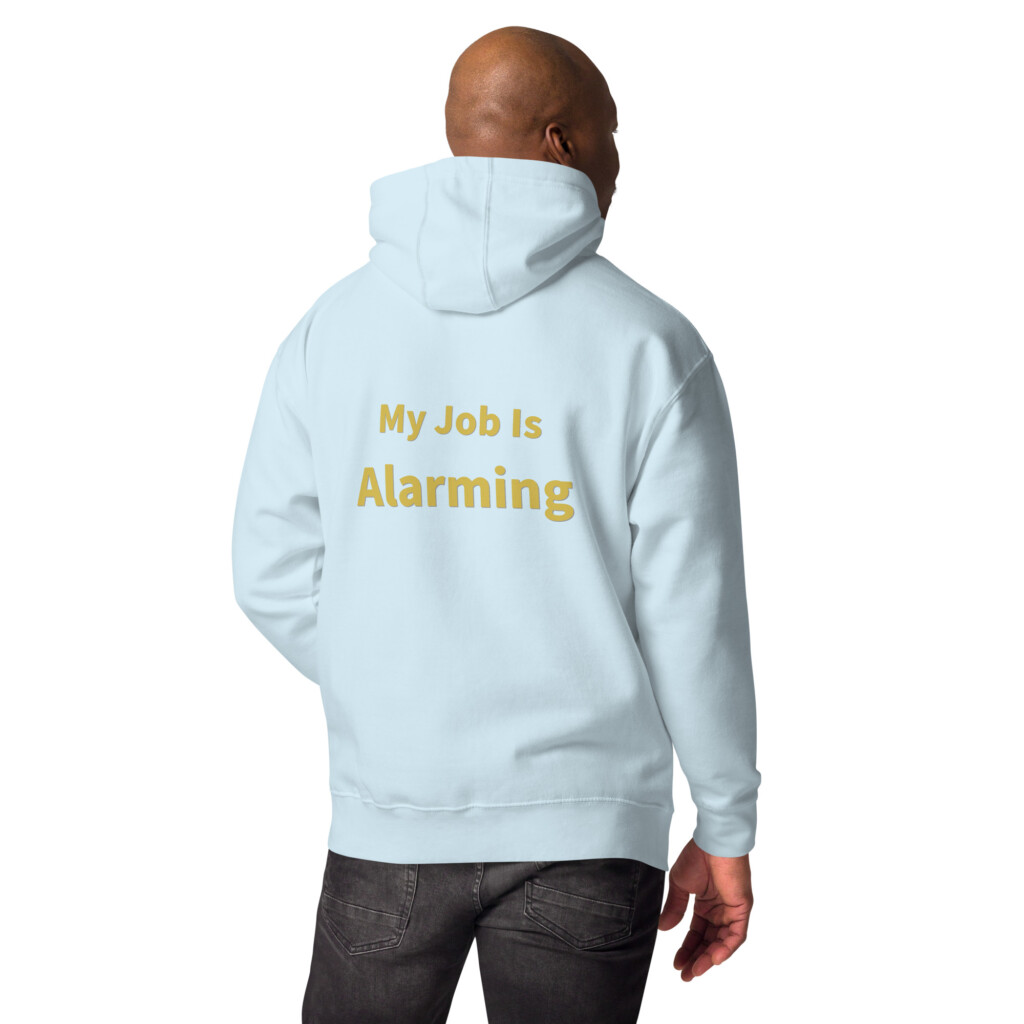 My Job is Alarming Heritage Hoodie II