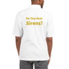 Do You Hear Sirens Embroidered Polo