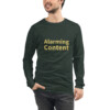 Alarming Content Long Sleeve Tee I