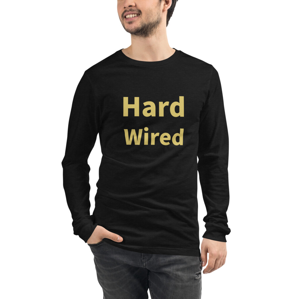 Hard Wired Long Sleeve Tee I