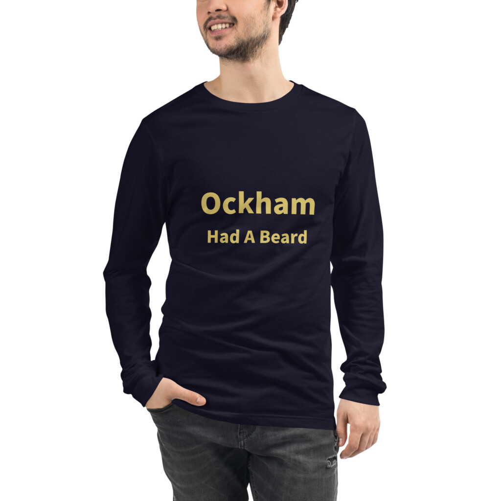 Ockham Had A Beard Long Sleeve Tee I