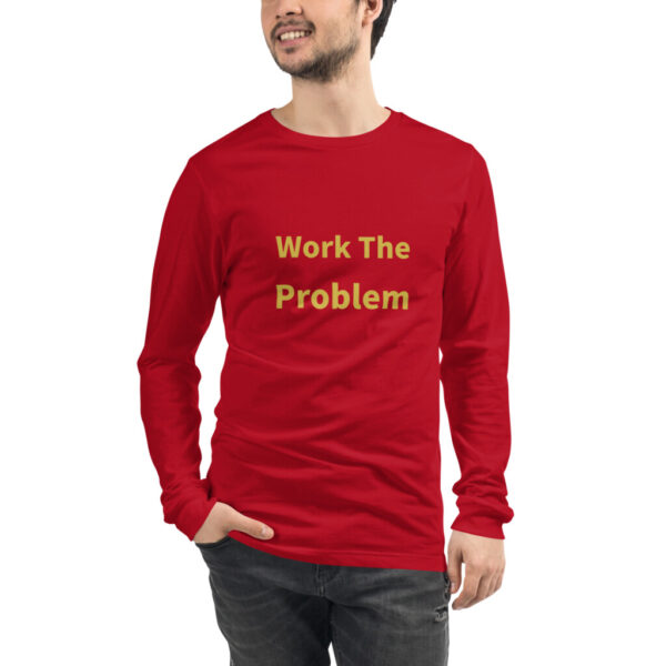 Work the Problem Long Sleeve Tee I