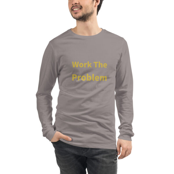 Work the Problem Long Sleeve Tee I
