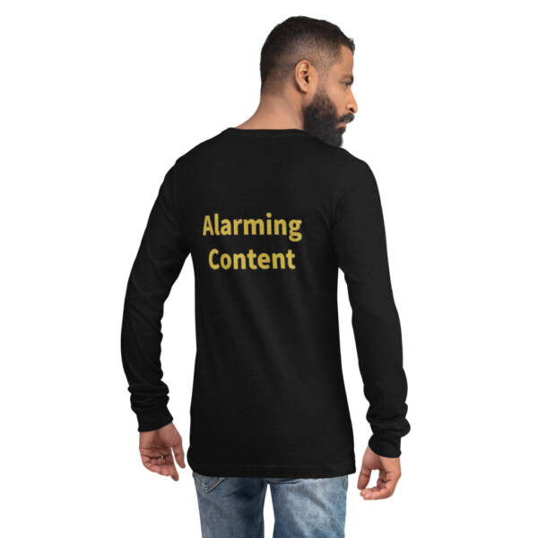 Alarming Content Long Sleeve Tee II