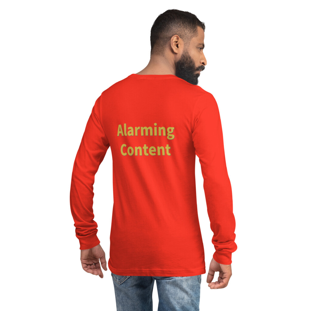 Alarming Content Long Sleeve Tee II