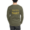 Am I On Test Long Sleeve Tee II - Military Green, 2XL