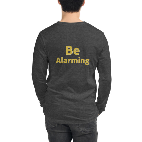 Be Alarming Long Sleeve Tee II