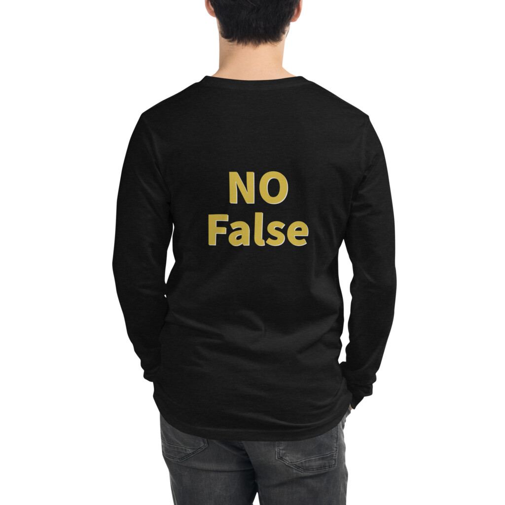 No False Long Sleeve Tee II
