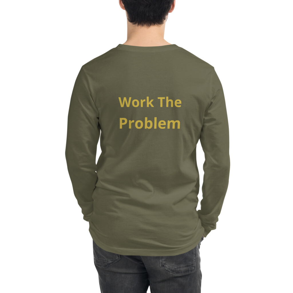 Work the Problem Long Sleeve Tee II