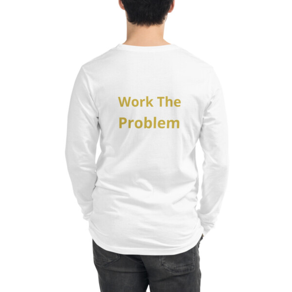 Work the Problem Long Sleeve Tee II