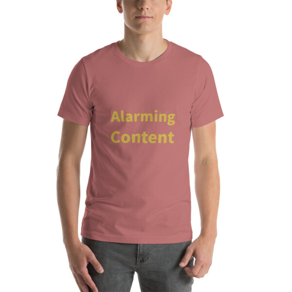 Alarming Content Cotton Tee I