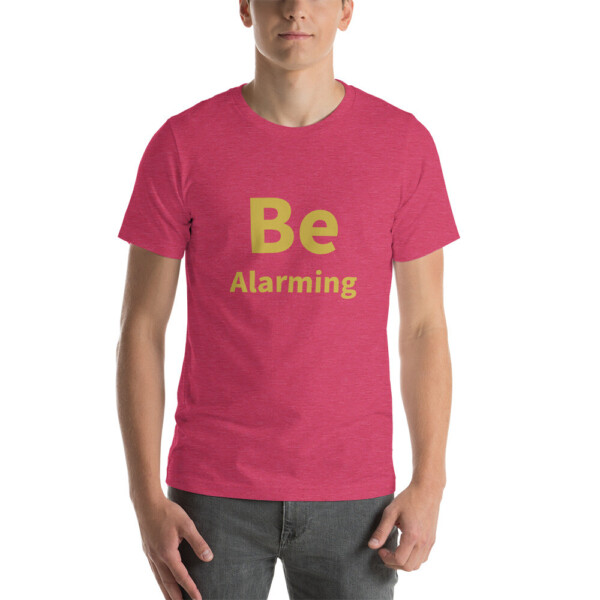 Be Alarming Cotton Tee