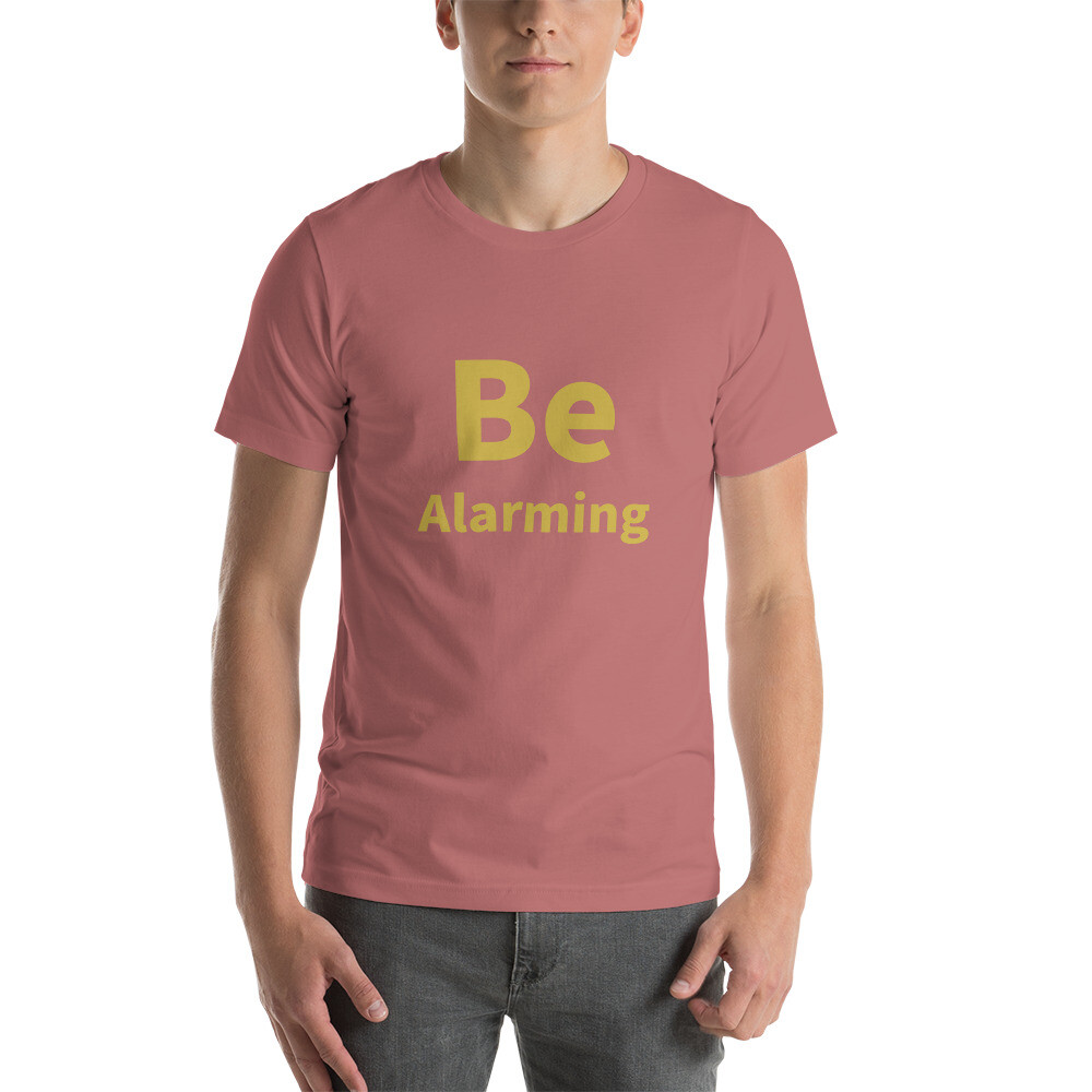 Be Alarming Cotton Tee