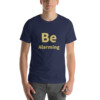 Be Alarming Cotton Tee