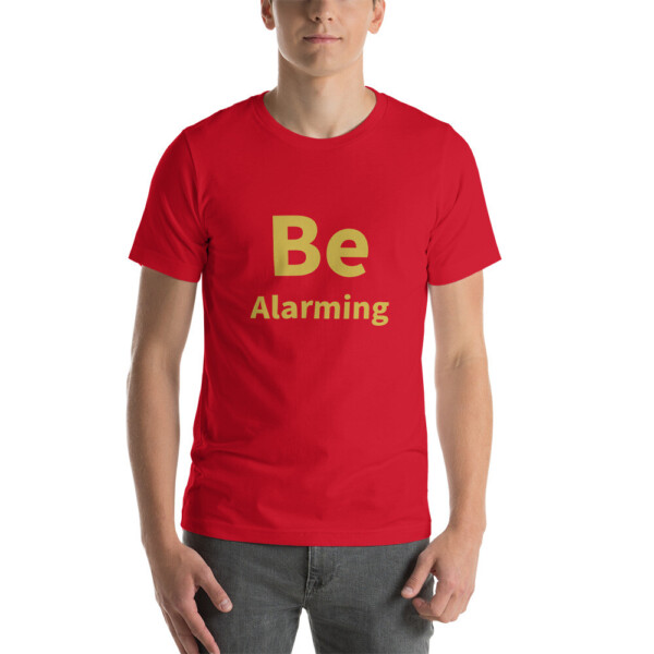 Be Alarming Cotton Tee