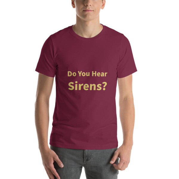 Do You Hear Sirens Cotton Tee I - Maroon, 2XL