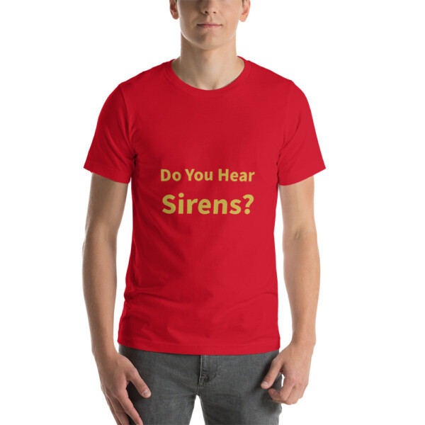 Do You Hear Sirens Cotton Tee I - Red, 2XL