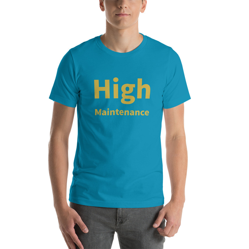 High Maintenance Cotton Tee I