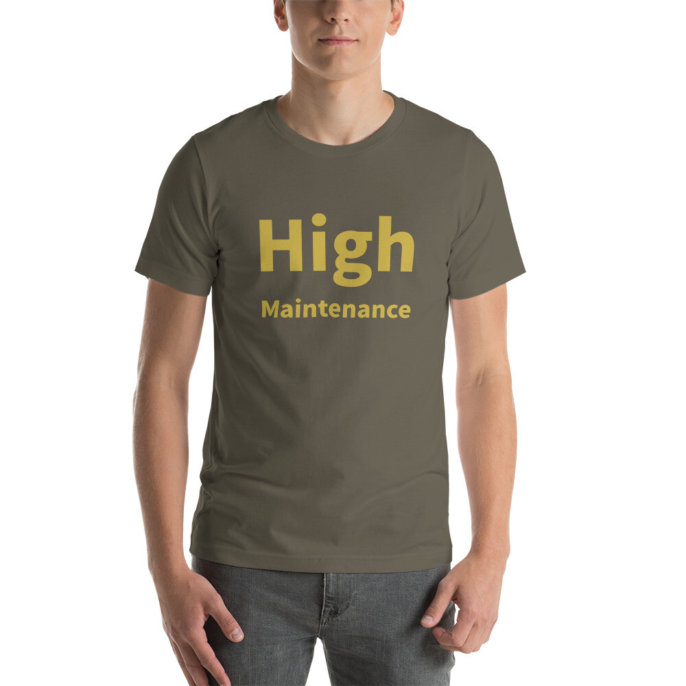 High Maintenance Cotton Tee I