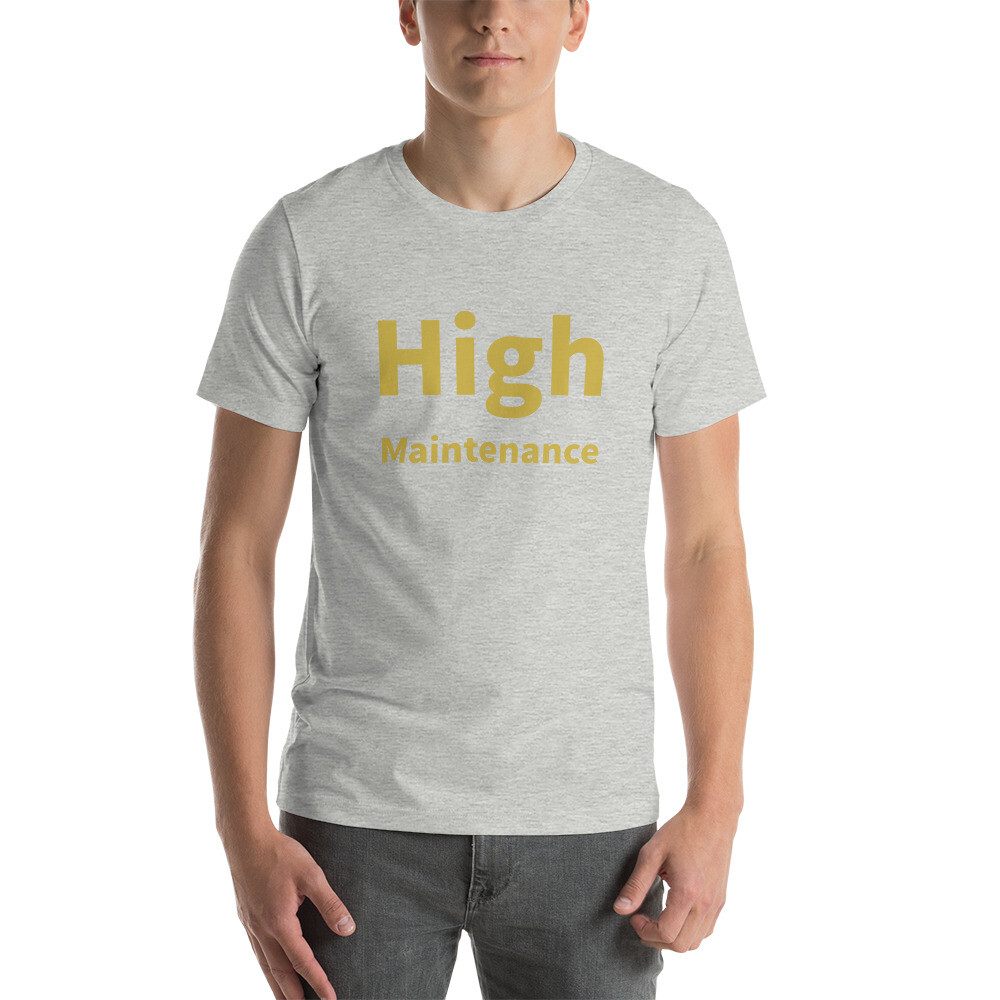 High Maintenance Cotton Tee I