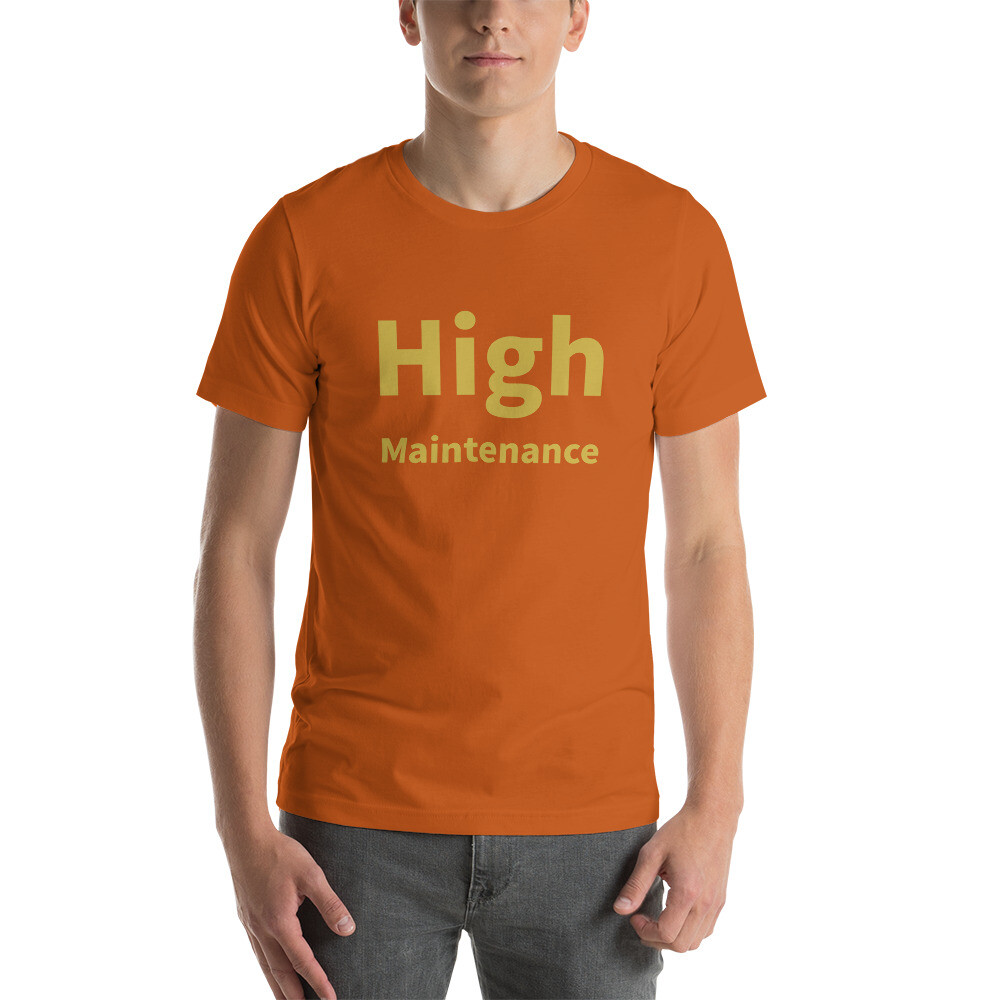 High Maintenance Cotton Tee I