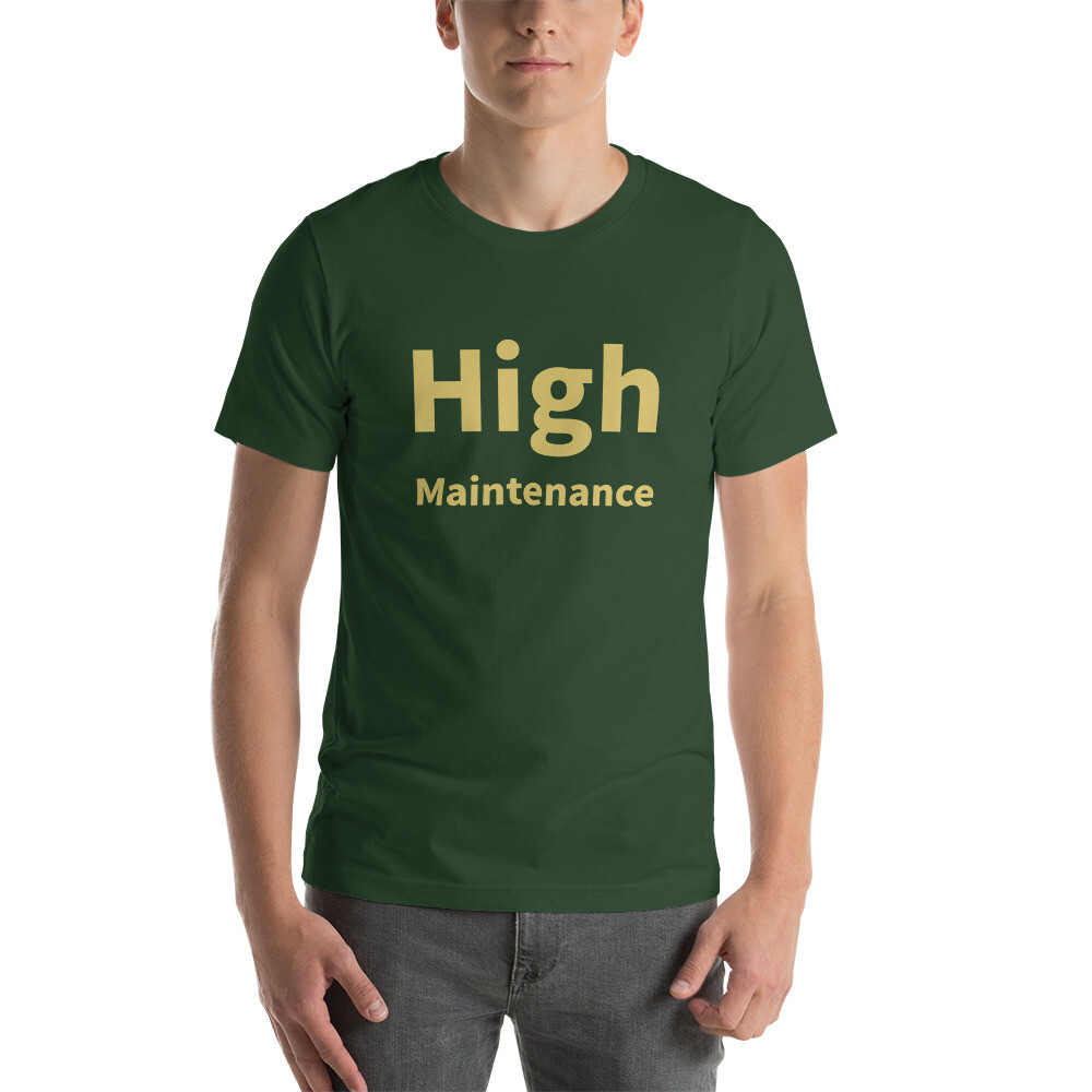 High Maintenance Cotton Tee I