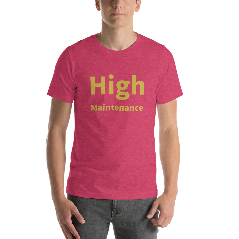 High Maintenance Cotton Tee I