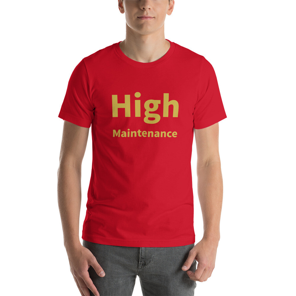 High Maintenance Cotton Tee I