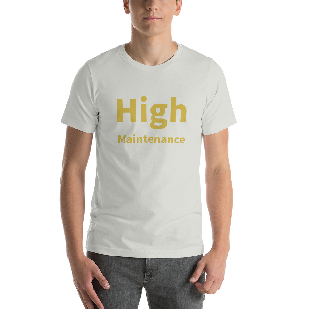 High Maintenance Cotton Tee I