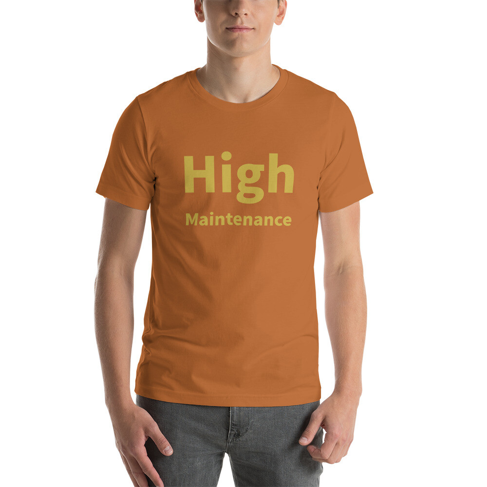 High Maintenance Cotton Tee I