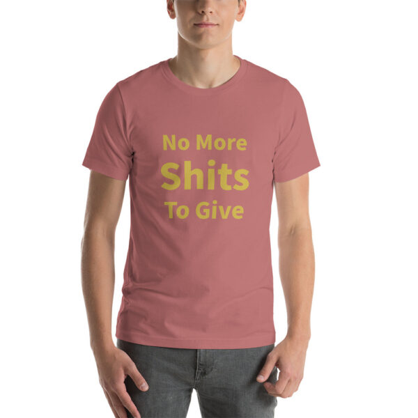 No More Shits to Give Cotton Tee I - Mens