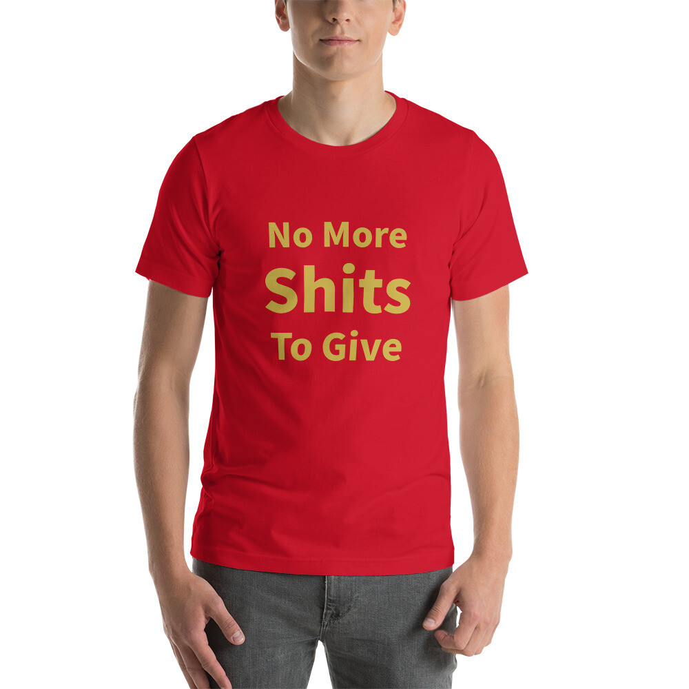 No More Shits to Give Cotton Tee I - Mens