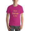 That Noise Is Me Cotton Tee I - Berry, 2XL