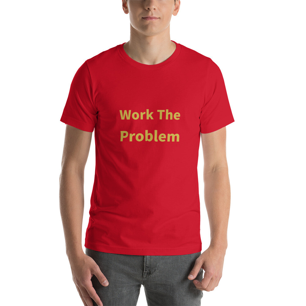 Work the Problem Cotton Tee I