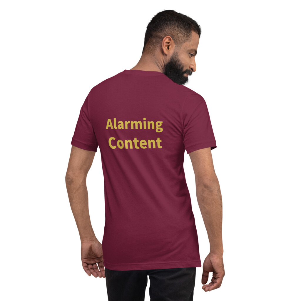 Alarming Content Cotton Tee II - Maroon, 2XL