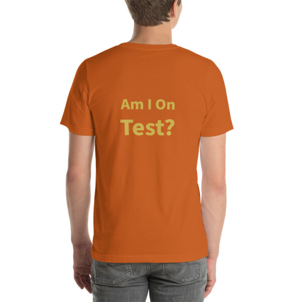 Am I On Test Cotton Tee II - Autumn, 2XL