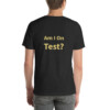 Am I On Test Cotton Tee II - Black Heather, 2XL