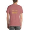 Am I On Test Cotton Tee II - Mauve, 2XL