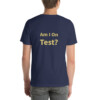 Am I On Test Cotton Tee II - Navy, 2XL