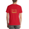 Am I On Test Cotton Tee II - Red, 2XL