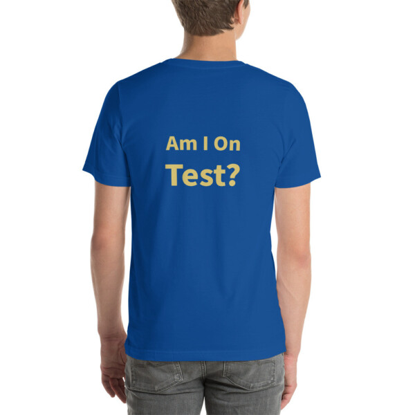 Am I On Test Cotton Tee II - True Royal, 2XL