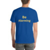 Be Alarming Cotton Tee II