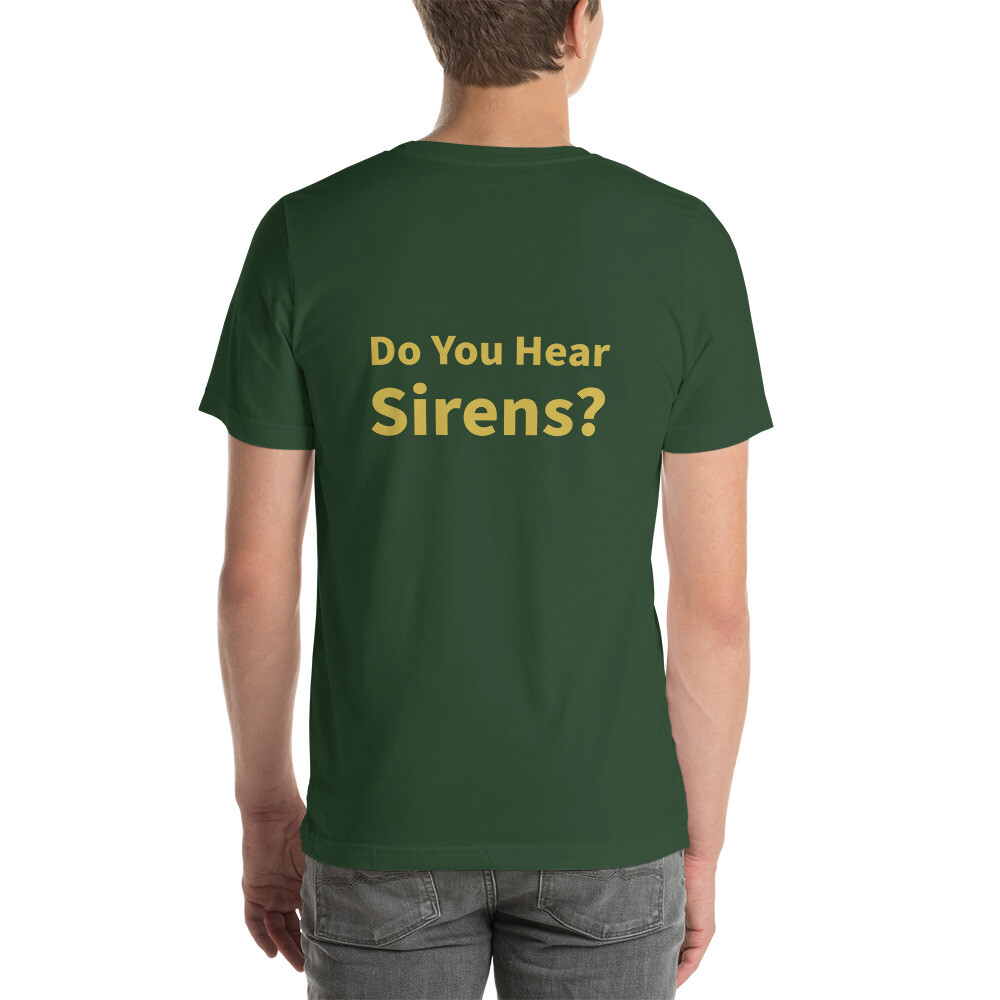 Do You Hear Sirens Cotton Tee II - Forest, 2XL
