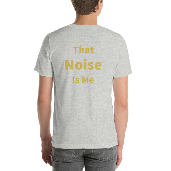 That Noise is Me Cotton Tee II - Athletic Heather, 2XL